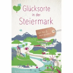 GLÜCKSORTE IN DER STEIERMARK - Reiseführer