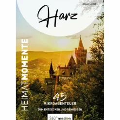 HARZ - HEIMATMOMENTE - Reiseführer
