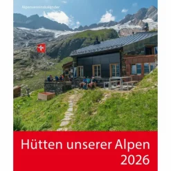 HÜTTEN UNSERER ALPEN 2026 - Kalender