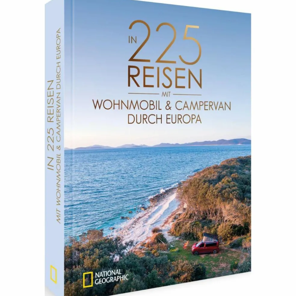 IN 225 REISEN MIT WOHNMOBIL UND CAMPERVAN DURCH EUROPA - Reiseführer