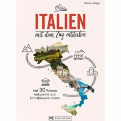 ITALIEN MIT DEM ZUG ENTDECKEN - Reiseführer