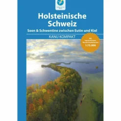 KANU KOMPAKT HOLSTEINISCHE SCHWEIZ - Gewässerführer
