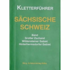 KLETTERFÜHRER SÄCHS. SCHWEIZ GR. ZSCHAND