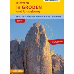 KLETTERN IN GRÖDEN UND UMGEBUNG - DOLOMITEN (BAND 1) - Kletterführer