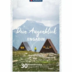 KOMPASS DEIN AUGENBLICK ENGADIN SÜDBÜNDEN - Wanderführer