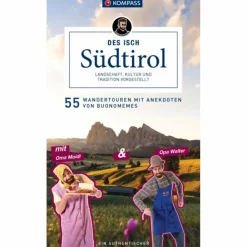 KOMPASS DES ISCH SÜDTIROL - Wanderführer