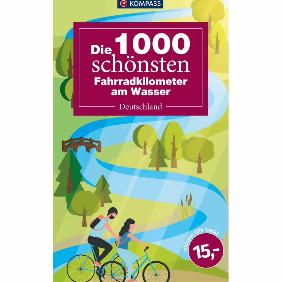 KOMPASS DIE 1000 SCHÖNSTEN FAHRRADKILOMETER AM WASSER - Radwanderführer