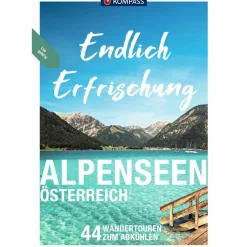 KOMPASS ENDLICH ERFRISCHUNG - ALPENSEEN - Wanderführer