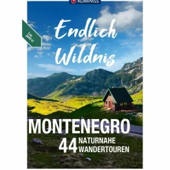 KOMPASS ENDLICH WILDNIS - MONTENEGRO - Wanderführer