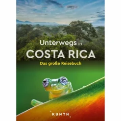 KUNTH UNTERWEGS IN COSTA RICA - Reiseführer