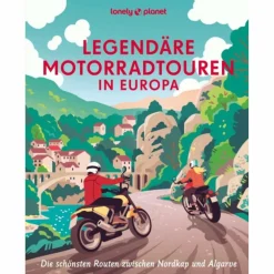 LEGENDÄRE MOTORRADTOUREN IN EUROPA - Bildband