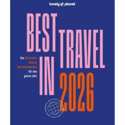 LONELY PLANET REISEFÜHRER LONELY PLANET BEST IN TRAVEL 2026