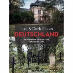LOST & DARK PLACES DEUTSCHLAND
