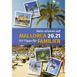 MEHR ERLEBEN AUF MALLORCA - Reiseführer