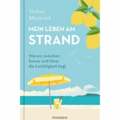 MEIN LEBEN AM STRAND