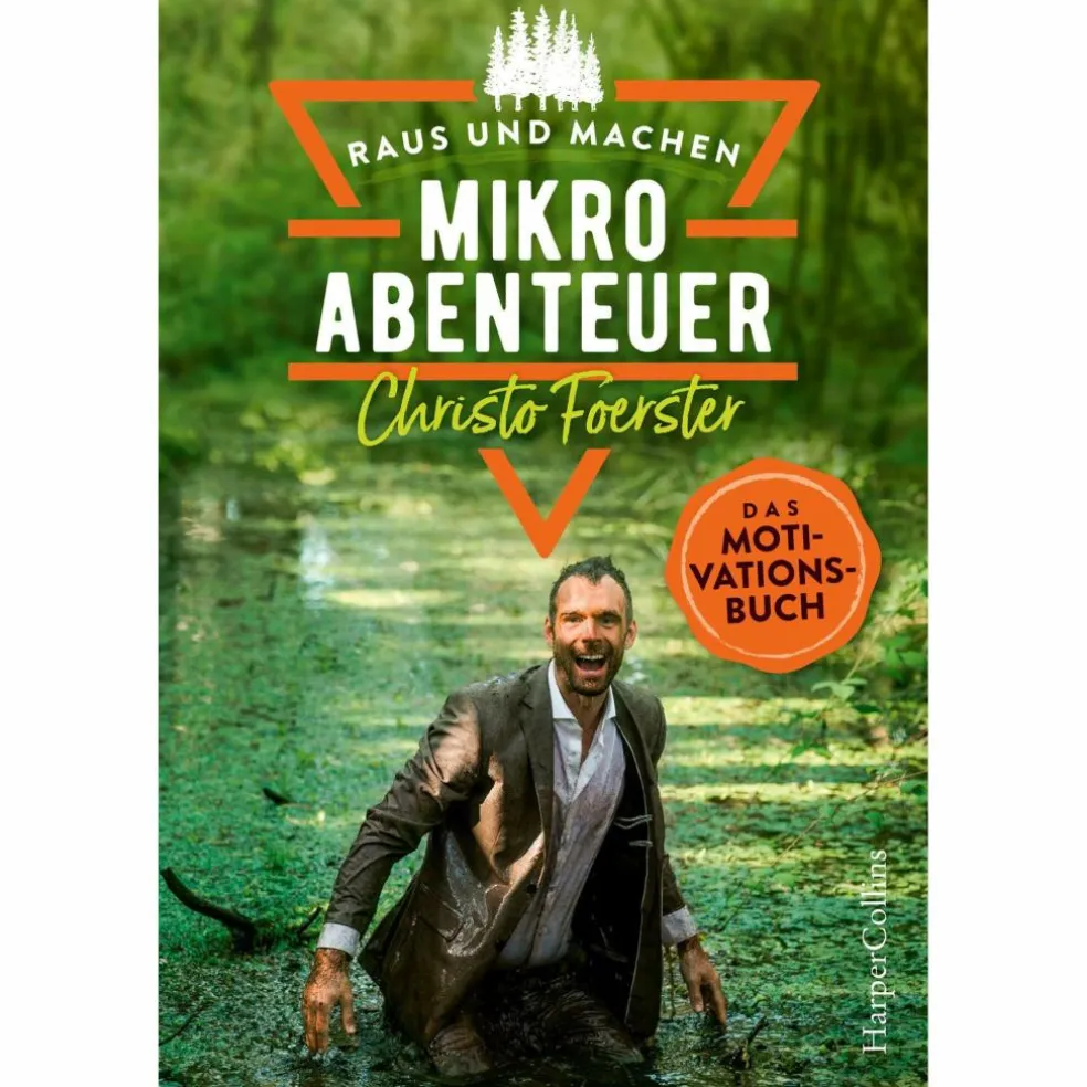 MIKROABENTEUER - DAS MOTIVATIONSBUCH - Ratgeber