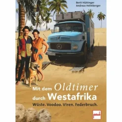 MIT DEM OLDTIMER DURCH WESTAFRIKA - Reisebericht