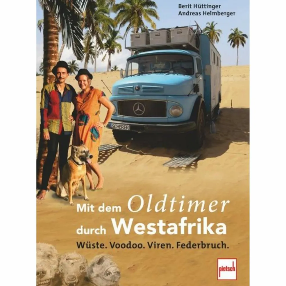 MIT DEM OLDTIMER DURCH WESTAFRIKA - Reisebericht