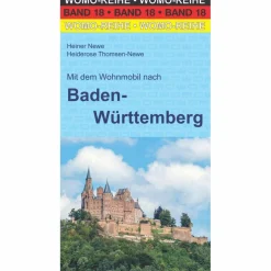 MIT DEM WOHNMOBIL NACH BADEN-WÜRTTEMBERG - Reiseführer