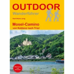 MOSEL-CAMINO VON KOBLENZ NACH TRIER - Wanderführer