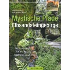 MYSTISCHE PFADE ELBSANDSTEINGEBIRGE - Wanderführer