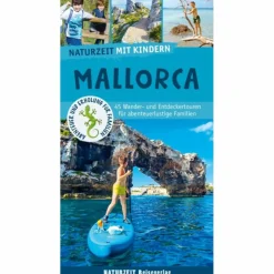 NATURZEIT MIT KINDERN: MALLORCA - Reiseführer