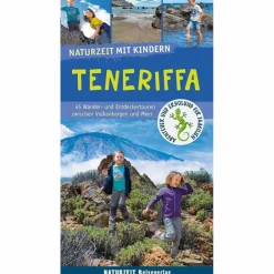 NATURZEIT MIT KINDERN: TENERIFFA - Reiseführer