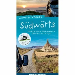 NATURZEIT VANLIFE: SÜDWÄRTS - Reiseführer