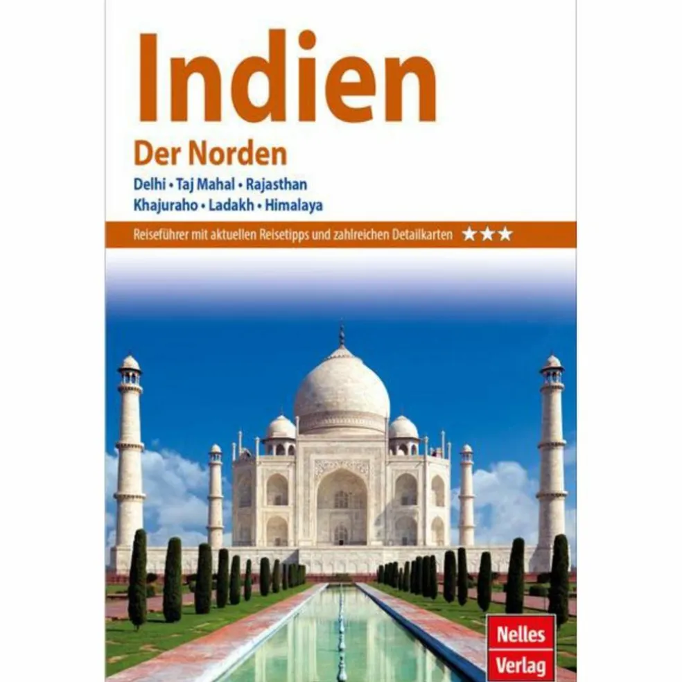 NELLES GUIDE REISEFÜHRER INDIEN - DER NORDEN
