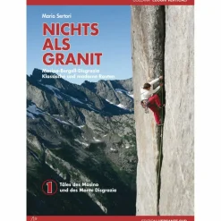 NICHTS ALS GRANIT - BAND 1 - Kletterführer