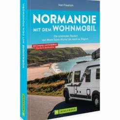 NORMANDIE MIT DEM WOHNMOBIL - Reiseführer
