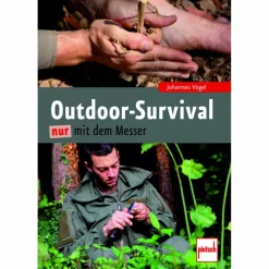 OUTDOOR-SURVIVAL NUR MIT DEM MESSER - Ratgeber