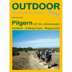 PILGERN AUF DEN JAKOBSWEGEN - Ratgeber