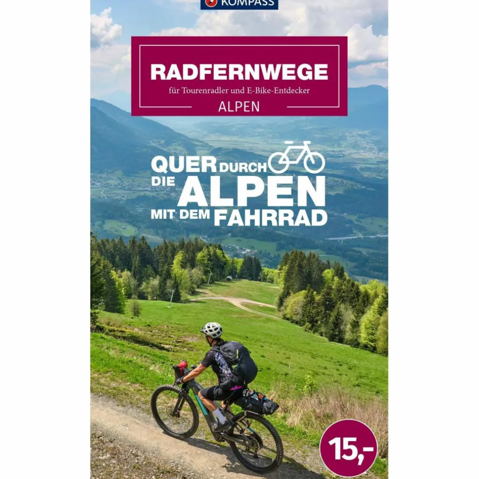 RADFERNWEGE QUER DURCH DIE ALPEN - Radwanderführer