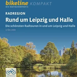 RADREGION RUND UM LEIPZIG UND HALLE - Radwanderführer