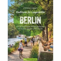 RADTOUREN FÜR LANGSCHLÄFER BERLIN - Radwanderführer