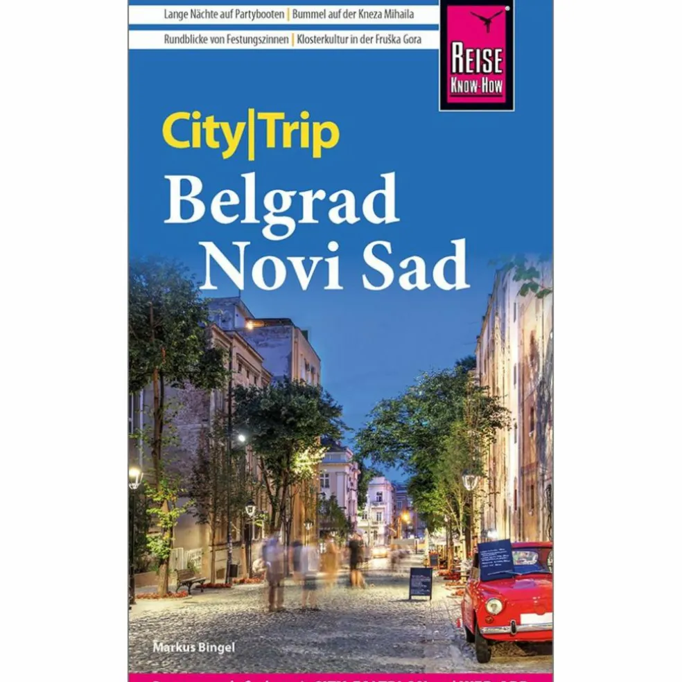 REISE KNOW-HOW CITYTRIP BELGRAD UND NOVI SAD - Reiseführer