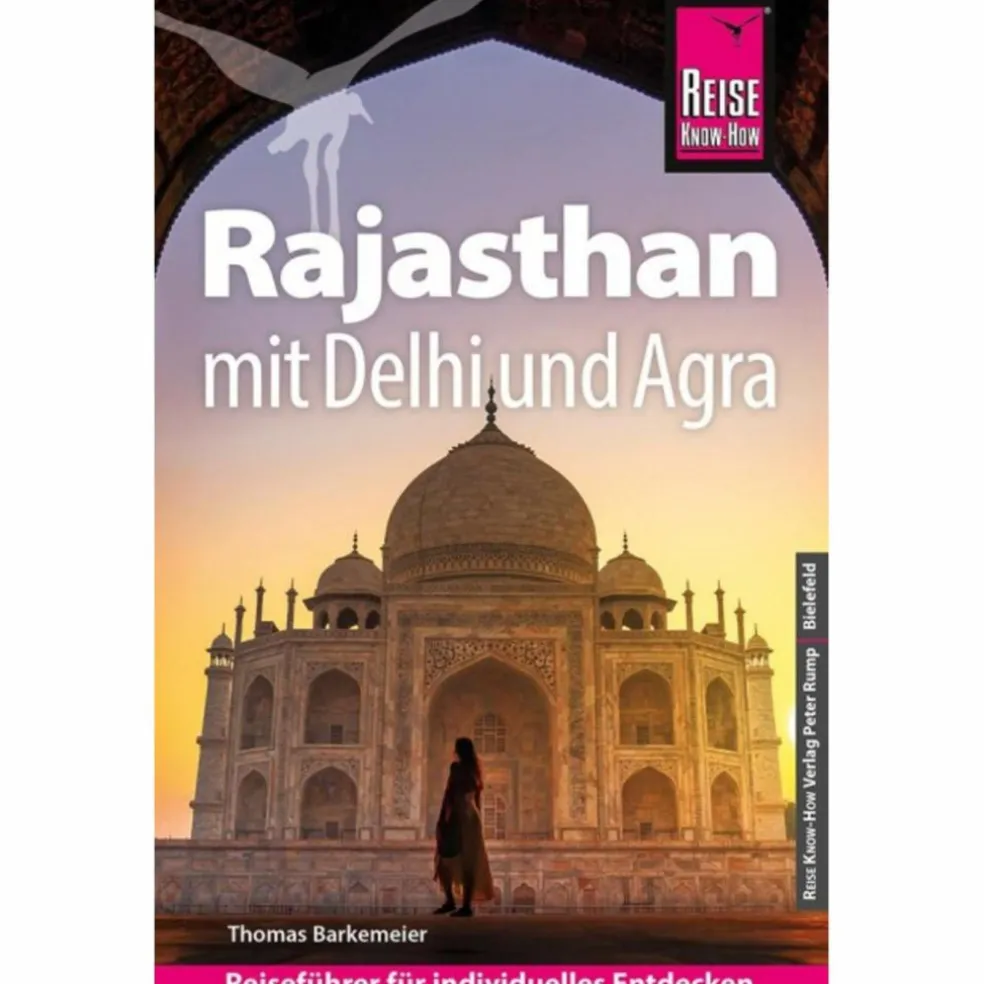 REISE KNOW-HOW REISEFÜHRER RAJASTHAN MIT DELHI UND AGRA