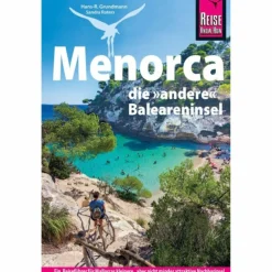 REISE KNOW-HOW REISEFÜHRER MENORCA, DIE ANDERE BALEARENINSEL