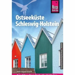REISE KNOW-HOW REISEFÜHRER OSTSEEKÜSTE SCHLESWIG-HOLSTEIN