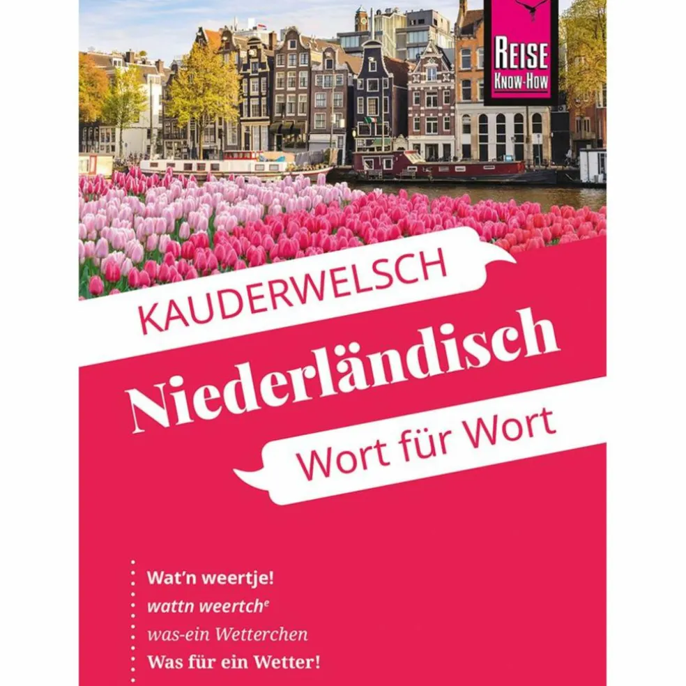 REISE KNOW-HOW SPRACHFÜHRER NIEDERLÄNDISCH - WORT FÜR WORT