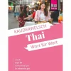 REISE KNOW-HOW THAI - WORT FÜR WORT - Sprachführer