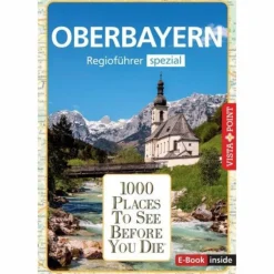 REISEFÜHRER OBERBAYERN. REGIOFÜHRER INKLUSIVE EBOOK