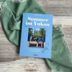 SOMMER IM YUKON - Reisebericht