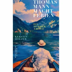 THOMAS MANN MACHT FERIEN - Roman
