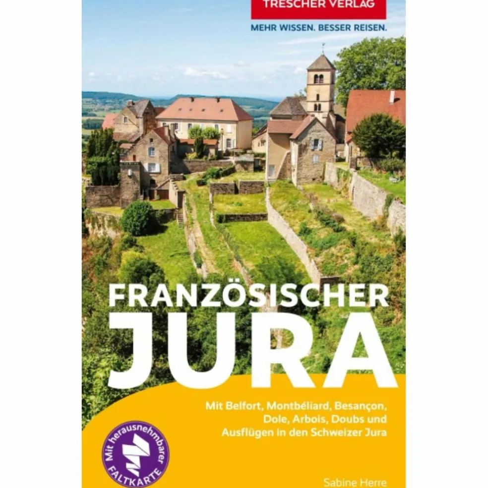 TRESCHER REISEFÜHRER FRANZÖSISCHER JURA