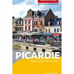 TRESCHER REISEFÜHRER PICARDIE