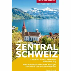TRESCHER REISEFÜHRER ZENTRALSCHWEIZ