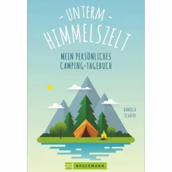 UNTERM HIMMELSZELT - MEIN PERSÖNLICHES CAMPING-TAGEBUCH - Notizbuch
