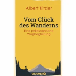 VOM GLÜCK DES WANDERNS - Sachbuch
